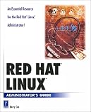 Red Hat LINUX Administrator's Guide (With CD-ROM) (Prima Development)