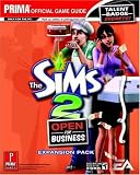 The Sims 2: Open for Business: Prima Official Game Guide (Prima Official Game Guides)