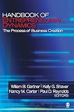 Handbook Of Entrepreneurial Dynamics The Process of Business Creation