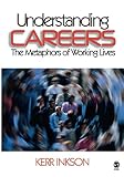 cover of Understanding Careers: The Metaphors of Working Lives