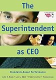 The Superintendent as CEO: Standards-Based Performance