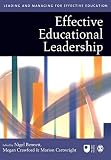 Effective Educational Leadership (Published in association with The Open University)