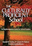 The Culturally Proficient School: An Implementation Guide for School Leaders