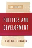 Politics and Development: A Critical Introduction