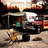 Vintage Travel Trailers 2006 Calendar