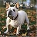Search : French Bulldogs 2006 Wall Calendar