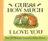 Guess How Much I Love You (Guess How Much I Love You)