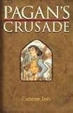 Pagan's Crusade: Book One of the Pagan Chronicles (Pagan)