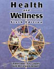 Health & Wellness (Web Enhanced, Student Edition)