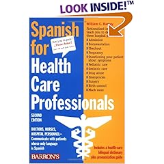 Spanish for Health Care Professionals Spanish for Health Care Professionals