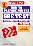 Barron's How to Prepare for the GRE Test: 14th Edition