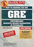 How to Prepare for the GRE in Psychology (Barron's How to Prepare for the Gre Psychology Graduate Record Examination in Psychology)
