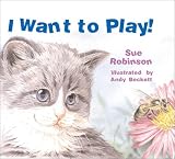 I Want to Play!