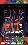 Find Your Fit: Dare to Act on Gods Design for You (Lifekeys for Teens)