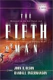 The Fifth Man: Will They Find Life on the Red Planet - Before It Finds Them? (Sequel to Oxygen)