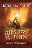 The Shadow Within (Legends of the Guardian-King)