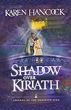 Shadow Over Kiriath (Legends of the Guardian-King)