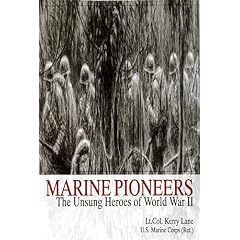 Marine Pioneers: The Unsung Heroes of World War II (Schiffer Military/Aviation History)
