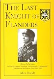 The Last Knight of Flanders: Remy Schrijnen and His SS-Legion
