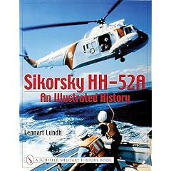 Sikorsky Hh-52a: An Illustrated History (Schiffer Military History Book) (Taschenbuch)
