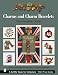 Charms And Charm Bracelets: The Complete Guide by Joanne Schwartz