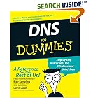Click here to buy DNS for Dummies by  Blair Rampling and David Dalan.