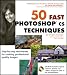 50 Fast Photoshop CS...