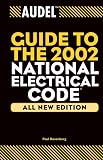 Audel Guide to the 2002 National Electrical Code