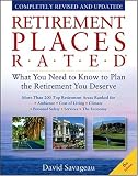 Retirement Places Rated: What You Need to Know to Plan the Retirement You Deserve, Sixth Edition