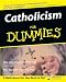 Catholicism for Dummies by John Trigilio