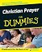 Christian Prayer for Dummies 