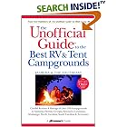 The Unofficial Guide to the Best RV and Tent Campgrounds in Florida and the Southeast, First Edition