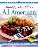 Weight Watchers Simply the Best All-American: Over 250 Regional Favorites from Around the Country
