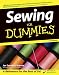 Sewing for Dummies by Janice Saunders Maresh