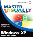 Master VISUALLY Windows XP Service Pack 2 Edition