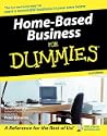 Home-Based Business For Dummies (For Dummies (Business & Personal Finance))
