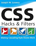 CSS Hacks &nbsp; Filters