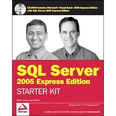 Wrox's SQL Server 2005 Express Edition Starter Kit (Programmer to Programmer)