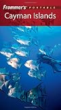 Frommers Portable Cayman Islands (Frommers Portable)