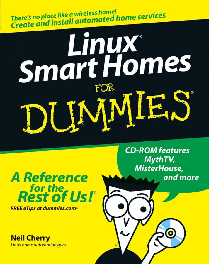 Linux Smart Homes For Dummies (For Dummies (Computer/Tech))