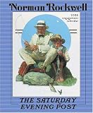 Norman Rockwell The Saturday Night Evening Post 2006 Calendar