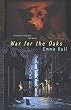 War for the Oaks