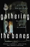 Gathering the Bones