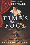 Times Fool: A Mystery of Shakespeare