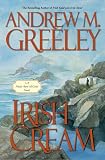 Irish Cream: A Nuala Anne McGrail Novel
