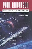 Going For Infinity: A Literary Journey (Poul Anderson Collection) (Poul Anderson Collection)