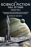 The Science Fiction Hall of Fame, Volume Two A: The Greatest Science Fiction Novellas of All Time Chosen by the Members of The Science Fiction Writers of America (SF Hall of Fame)