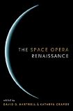 The Space Opera Renaissance