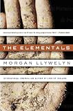 The Elementals by Morgan Llywelyn