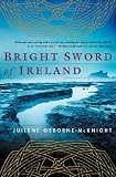 Bright Sword of Ireland